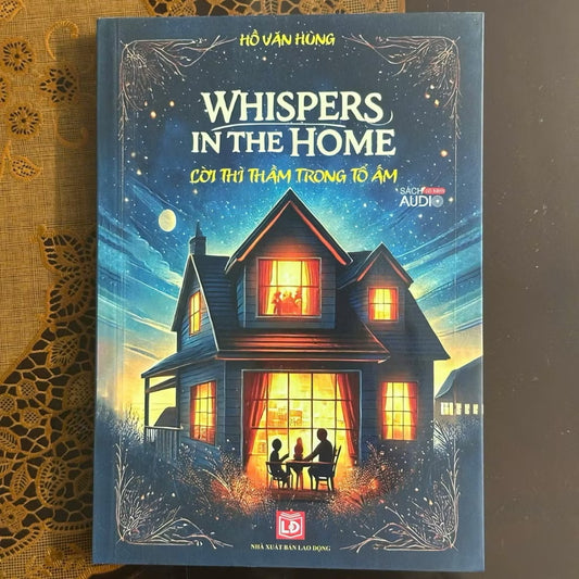 Pre-Order Sách Song Ngữ Lời Thì Thầm Trong Tổ Ấm - Whispers In The Home