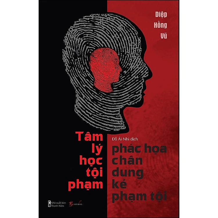 SACH56 - Pre-Order (3-5 tuần) Tâm Lý Học - Phác Họa Chân Dung Kẻ Phạm Tội