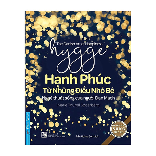 SACH105 - Pre-Order (3-5 tuần) Hygge – Hạnh Phúc Từ Những Điều Nhỏ Bé