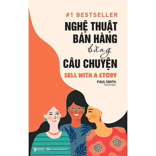 SACH89 - Pre-Order (3-5 tuần) Nghệ Thuật Bán Hàng Bằng Câu Chuyện