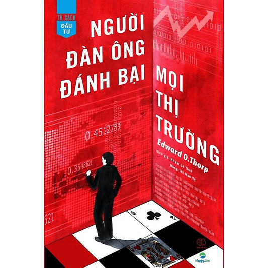 SACH06 - Pre-Order (3-5 tuần) Người Đàn Ông Đánh Bại Mọi Thị Trường - A Man For All Markets